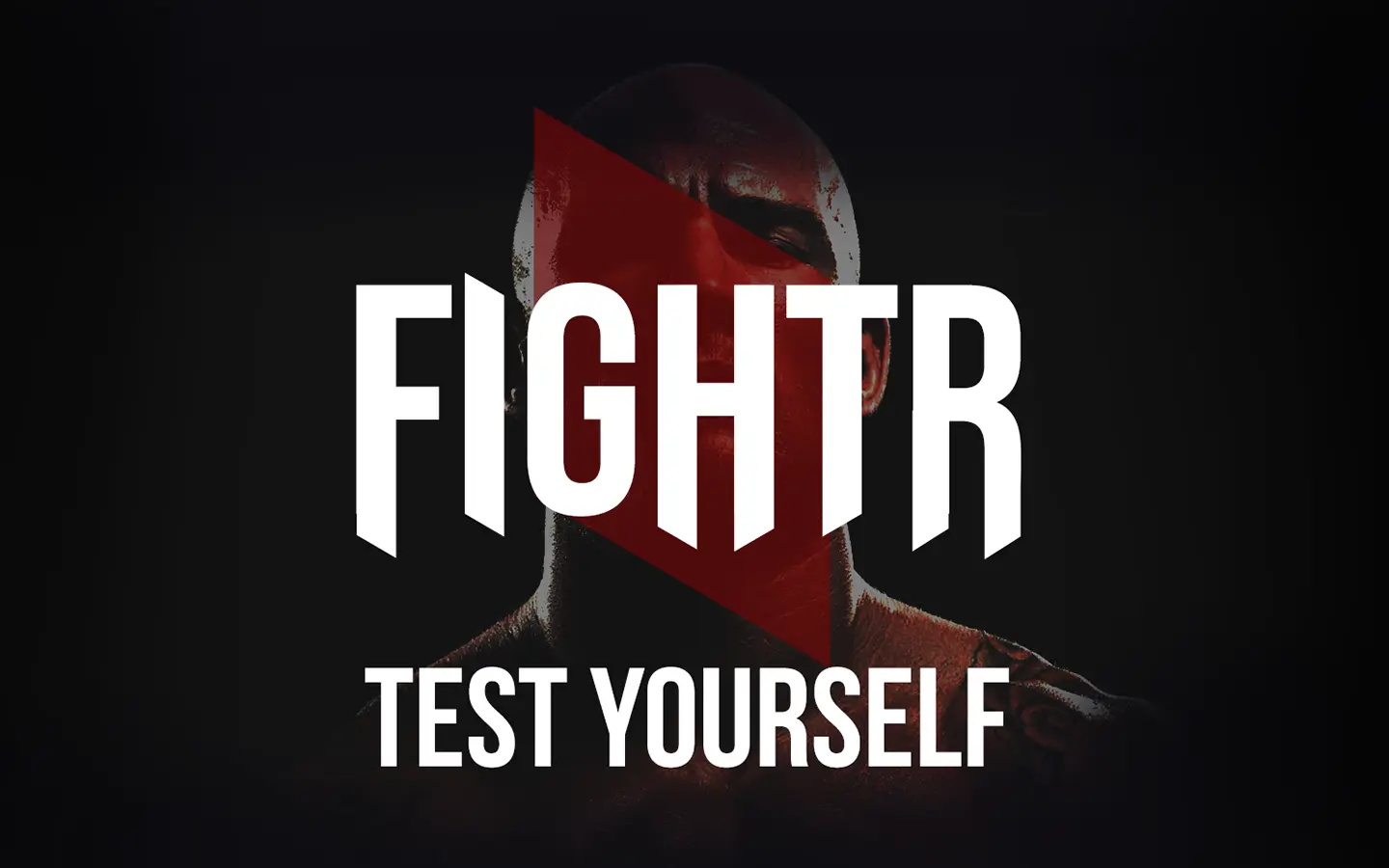 head of a mma fighter on black background. laid over by a red rectangle and the FIGHTR logo. below the logo "test yourself" is written.